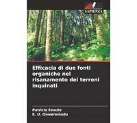 Efficacia di due fonti organiche nel risanamento dei terreni inquinati