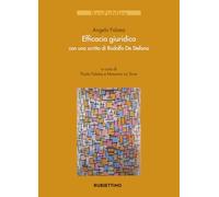 Efficacia giuridica. Con uno scritto di Rodolfo De Stefano