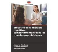 Efficacité de la thérapie cognitivo-comportementale dans les troubles psychiatriques
