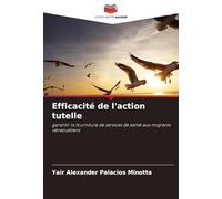 Efficacité de l'action tutelle: garantir la fourniture de services de santé aux migrants vénézuéliens