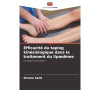 Efficacité du taping kinésiologique dans le traitement du lipœdème: un travail universitaire