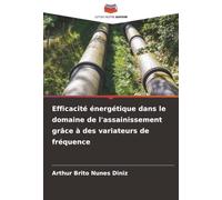 Efficacité énergétique dans le domaine de l'assainissement grâce à des variateurs de fréquence