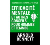 Efficacité Mentale Et Autres Conseils Pour Hommes Et Femmes