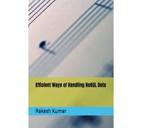 Efficient Ways of Handling NoSQL Data