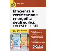 Efficienza e certificazione energetica degli edifici. I nuovi requisiti