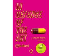 Effie Black In Defence of the Act (Tascabile)