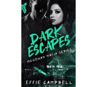 Effie Campbell Dark Escapes (Tascabile) McGowan Mafia