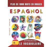 Effie Delarosa Apprendre le vocabulaire espagnol (Tascabile)