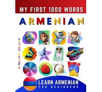 Effie Delarosa Learn Armenian for Beginners, My First 1000 Words (Tascabile)