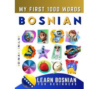 Effie Delarosa Learn Bosnian for Beginners, My First 1000 Words (Tascabile)