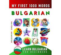 Effie Delarosa Learn Bulgarian for Beginners, My First 1000 Words (Tascabile)