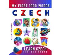 Effie Delarosa Learn Czech for Beginners, My First 1000 Words (Tascabile)