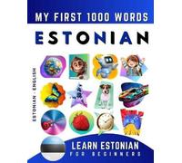 Effie Delarosa Learn Estonian for Beginners, My First 1000 Words (Tascabile)