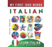 Effie Delarosa Learn Italian for Beginners, My First 1000 Words (Tascabile)