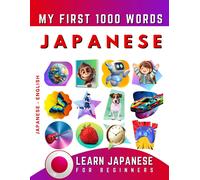 Effie Delarosa Learn Japanese for Beginners, My First 1000 Words (Tascabile)