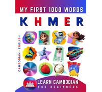 Effie Delarosa Learn Khmer for Beginners, My First 1000 Words (Tascabile)