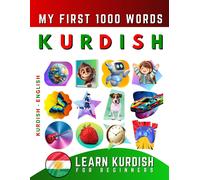 Effie Delarosa Learn Kurdish for Beginners, My First 1000 Words (Tascabile)