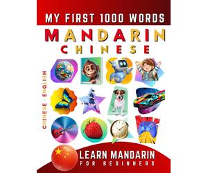 Effie Delarosa Learn Mandarin Chinese for Beginners, My First 1000 W (Tascabile)