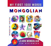 Effie Delarosa Learn Mongolian for Beginners, My First 1000 Words (Tascabile)