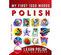 Effie Delarosa Learn Polish for Beginners, My First 1000 Words (Tascabile)