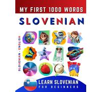 Effie Delarosa Learn Slovenian for Beginners, My First 1000 Words (Tascabile)