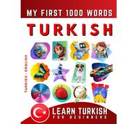 Effie Delarosa Learn Turkish for Beginners, My First 1000 Words (Tascabile)
