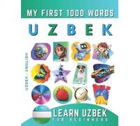 Effie Delarosa Learn Uzbek for Beginners, My First 1000 Words (Tascabile)