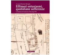 Effimeri entusiasmi quotidiane sofferenze. Storia del manicomio di Racconigi