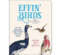 Effin' Birds 12-Month 2026 Monthly/Weekly Planner Calendar