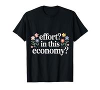 Effort in This Economy Scherzi relativi all'energia |- Maglietta