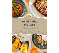 Effortless Eats: Weekly Meal Planner Book: Simplify Your Meal Planning with This Easy-to-Use Guide