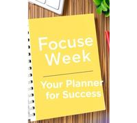 Effortless Organization: Weekly Planner for Busy Lives: The Perfect Tool for Managing Time, Tasks, and Priorities