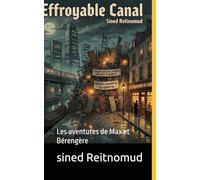 Effroyable canal: Les aventures de Max et Bérengère