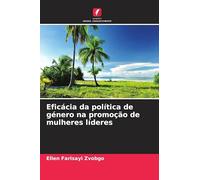 Eficácia da política de género na promoção de mulheres líderes