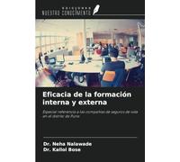 Eficacia de la formación interna y externa: Especial referencia a las compañías de seguros de vida en el distrito de Pune
