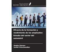 Eficacia de la formación y rendimiento de los empleados: Estudio del sector del automóvil