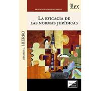 EFICACIA DE LAS NORMAS JURIDICAS, LA