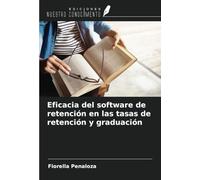 Eficacia del software de retención en las tasas de retención y graduación