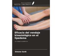 Eficacia del vendaje kinesiológico en el lipedema: un trabajo académico