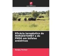Eficácia terapêutica do NORGESTOMET e do PMSG em búfalas anéstricas