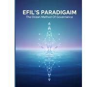 Efil'S Paradigm: The Ocean Method Of Governance