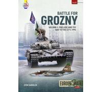 Efim Sandler Battle for Grozny Volume 1 (Tascabile) Europe@War