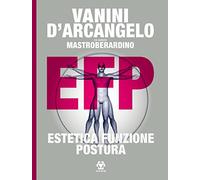 EFP - ESTETICA FUNZIONE POSTURA
