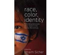 Efraim Sicher Race, Color, Identity (Copertina rigida)