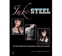 Efrain John Gonzalez Ink & Steel (Copertina rigida)
