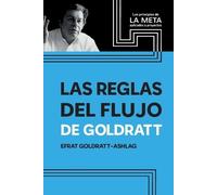 Efrat Goldratt-Ashlag Las Reglas Del Flujo De Goldratt (Tascabile)