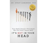 Efrat Lamandre It's NOT In Your Head (Tascabile)