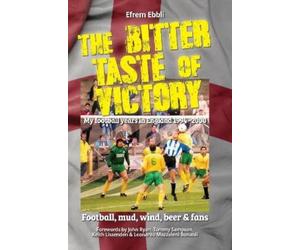 Efrem Ebbli The Bitter Taste of Victory (Tascabile)
