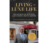 Efrem Harkham Mark Bego Living the Luxe Life (Copertina rigida)