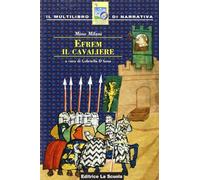 Efrem, il cavaliere